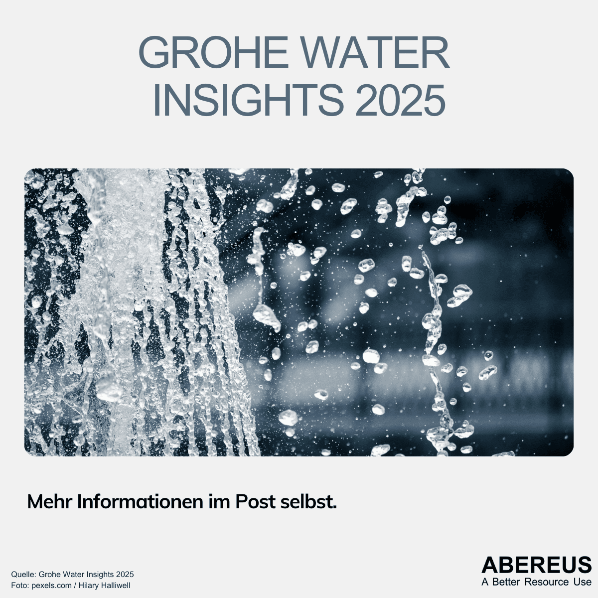 Auf dem Bild ist eine sich teilender Wasserstrahl zu erkennen. Er könnte aus einer Dusche oder einem Brunnen kommen. Die Überschrift ist GROHE WATER INSIGHTS 2025.