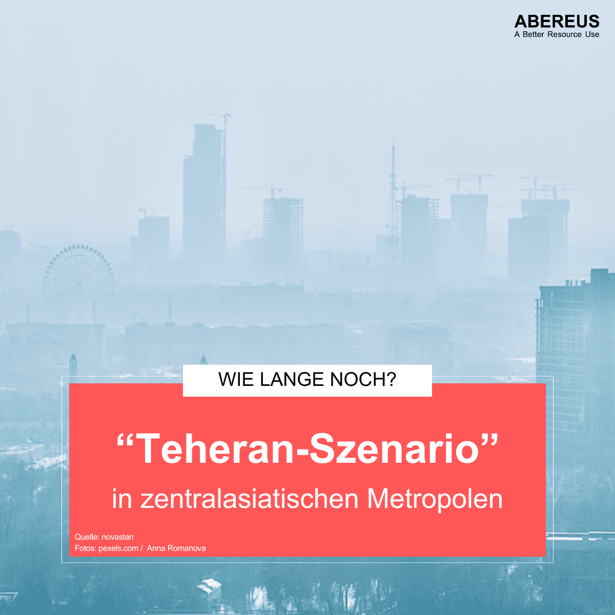 Auf dem Bild ist ein Foto von Taschkent im Smog. Darunter steht das "Teheran-Szenario" in zentralasiatischen Metropolen